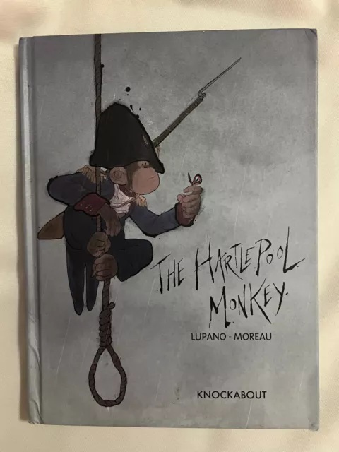 The Hartlepool Monkey by Jeremie Moreau