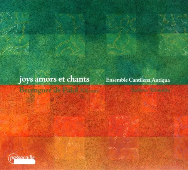 Ensemble Cantilena Antiqua/Stefano Albarello Joys Amors Et Chants New Cd