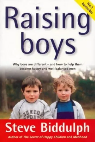 RAISING BOYS by Steve Biddulph Book The Cheap Fast Free Post