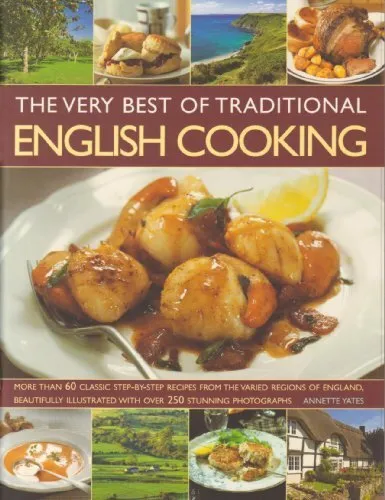 The Very Best of Traditional English Cooking by Annette Yates Paperback Book The