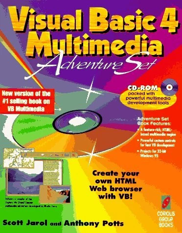 VISUAL BASIC 4 MULTIMEDIA ADVENTURE SET: THE BEST WAY TO By Scott Jarol