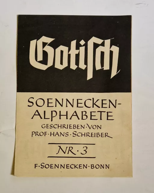 Soennecken Alphabete Nr. 3: Gotisch, Kalligraphie + Übungsheft 5. Klasse (1948)