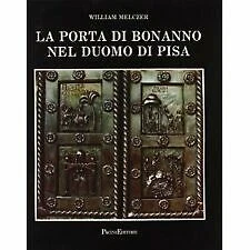 porta di bonanno nel duomo di pisa aavv