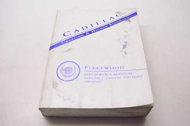 Cadillac Motor Car Division, GM GMP/95-D-2 Fleetwood 1995 Service Manual Volume
