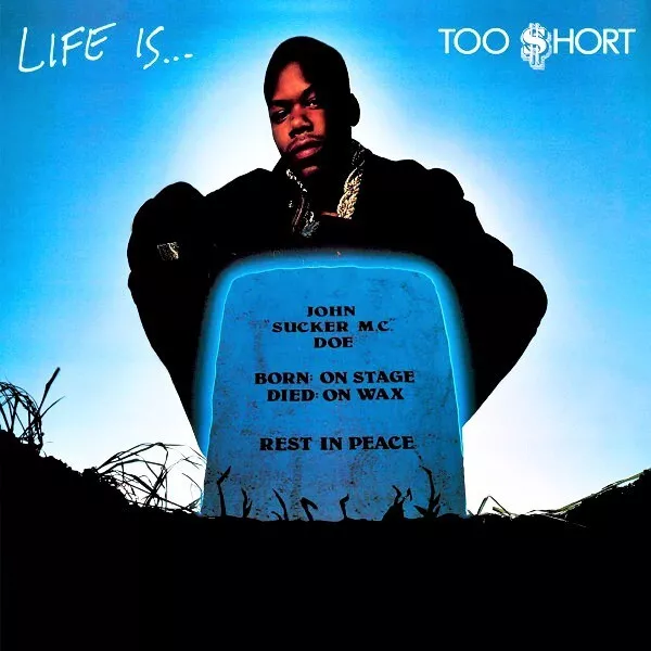 Too $hort – Life Is...Too $hort (Vinyle, LP) RÉÉDITION 2021 NEUF & SCELLÉ