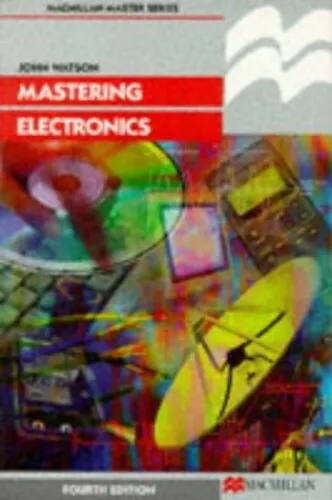 Mastering Electronics: 35 (Palgrave Master Series) by Watson, John 0333669703