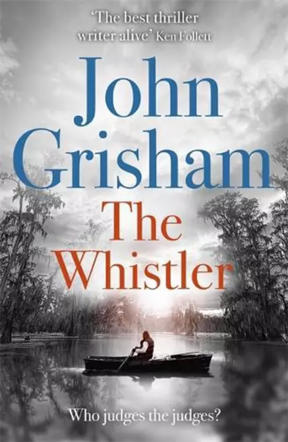 The Whistler: The Number One Bestseller by John Grisham (English) Paperback Book