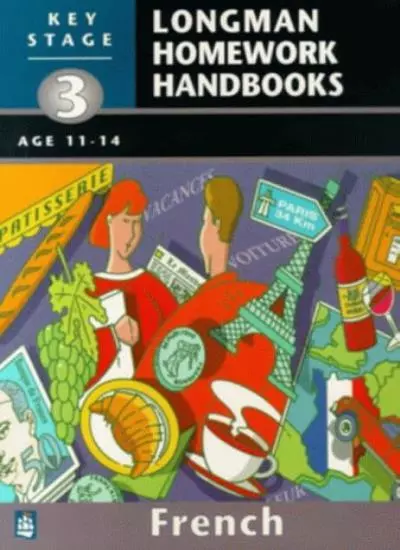 KS3 French (LONGMAN HOMEWORK HANDBOOKS)-Mr Alasdair Mckeane