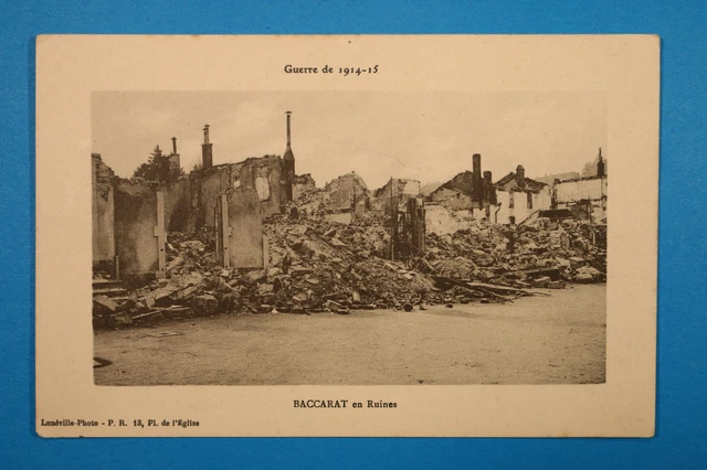 Meurthe & Moselle 54 Lorrain CP CPA Baccarat 1914-15 in ruins Rue Maisons WWI