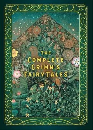 Wilhelm Grimm Jacob Grimm The Complete Grimm's Fairy Tales (Relié)