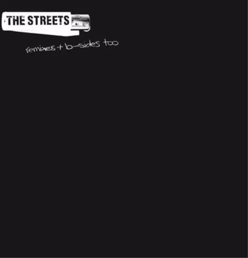 The Streets Remixes + B-sides Too (Vinyl) 12" Album (Limited Edition)