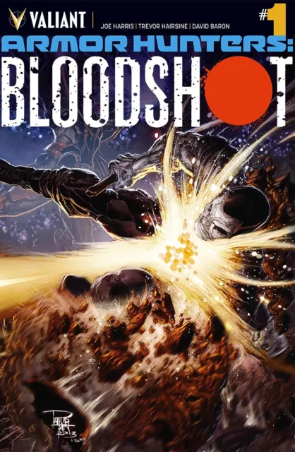 Armor Hunters: Bloodshot #1 Main Cover 2014, Valiant NM