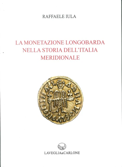 LA LONGOBARDA nella Storia Dell'Italia Meridionale EUR 23