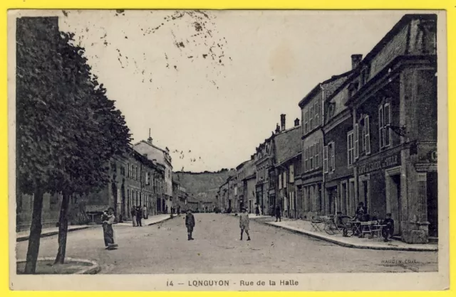 cpa 54 - LONGUYON (Meurthe and Moselle) RUE de la HALLE CAFÉ de l'HÔTEL DE VILLE