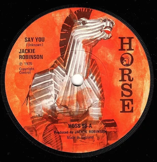 JACKIE ROBINSON-say you    horse 7"    (hear)    reggae