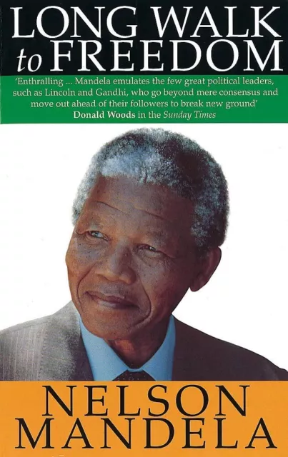 Long Walk To Freedom: The Autobiography of Nelson Mandela - Non Fiction - PB