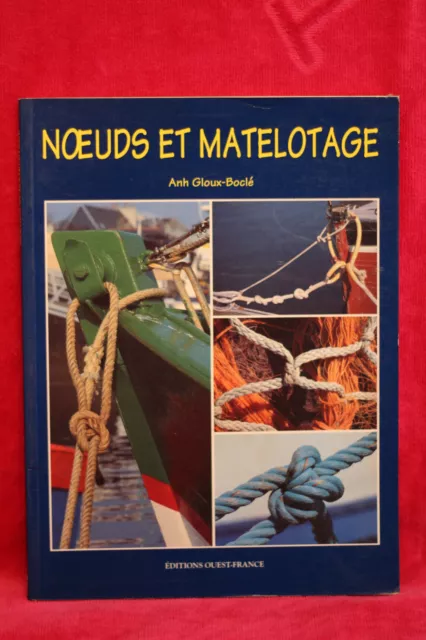 Noeuds et matelotage - Anh Gloux-Boclé