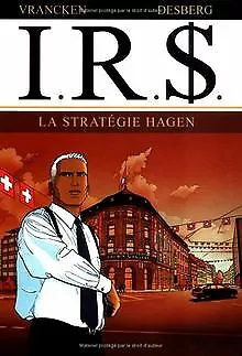 I.R.$., tome 2 : La Stratégie Hagen von Desberg, Stephen | Buch | Zustand gut