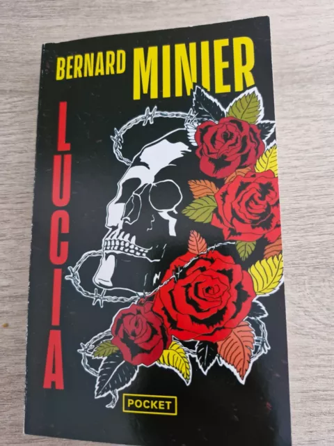 LUCIA. BERNARD MINIER . Editions POCKET.