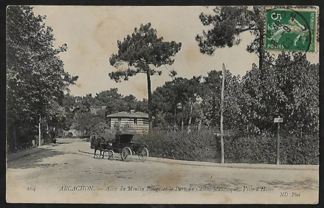 CPA - ARCACHON (Gironde) Allée du Moulin Rouge et le Parc du Casino Mauresque