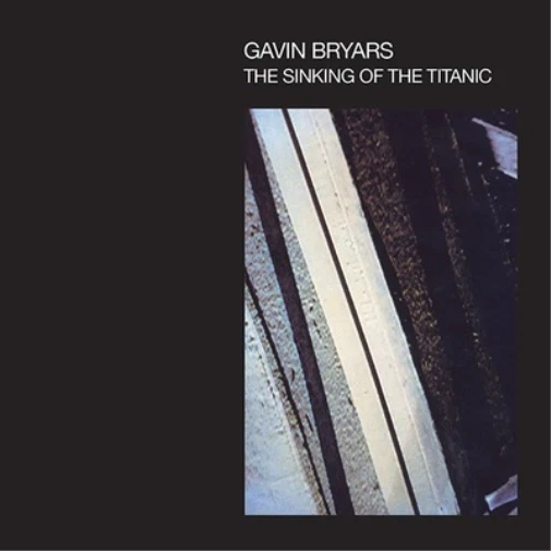 Gavin Bryars Gavin Bryars: The Sinking of the Titanic (CD) Album (US IMPORT)
