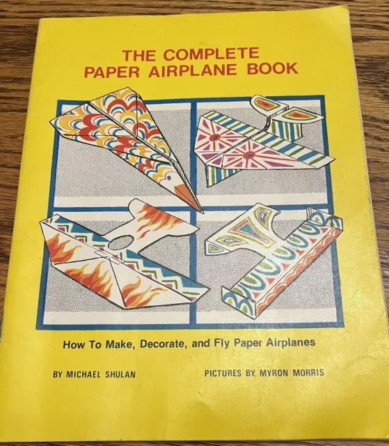 The Complete Paper Airplane book 1979 Original How To Make & Fly