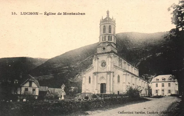 CPA 31 - LUCHON (Hte Garonne) - 15. Eglise de Montauban