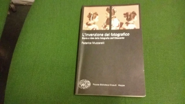 L'invenzione del fotografico. Storia e idee della fotografia, 24gn21