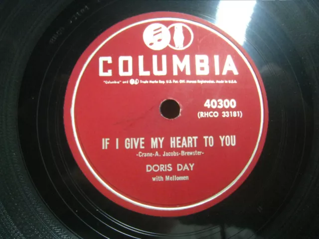 Doris Day If I Give My Heart to You / Anyone Can Fall *Columbia 40300 10" 78 rpm