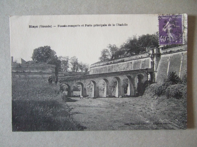 Cpa Blaye (33) Pits Ramparts And Main Door Of The Citadel