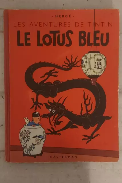 TINTIN et le Lotus Bleu E.O Bleu Foncé  B1 de 1946