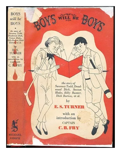TURNER, ERNEST SACKVILLE (1909-2006) Boys will be boys: the story of Sweeney Tod