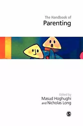 Handbook of Parenting: Theory and Research for Practice by  0761971041