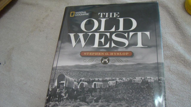 The Old West Nat Geographic Book