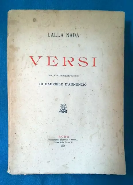 Lalla Nada, Versi. 1905. Con lettera-prefazione di Gabriele D'Annunzio. Poesia