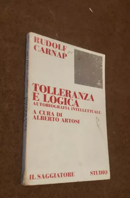 Libro (Filosofia) R. Carnap - TOLLERANZA E LOGICA - Il Saggiatore 1978