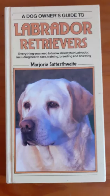 Labrador retrievers owners guide
