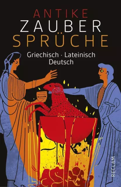 Antike Zaubersprüche Griechisch/Lateinisch/Deutsch Taschenbuch 72 S. Deutsch