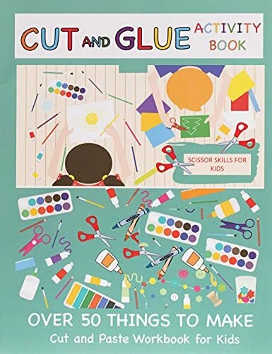 CUT AND GLUE Activity Book: Cut and Paste Workbo by Books, Busy Hands ...