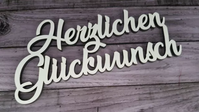 Schriftzug Herzlichen Glückwunsch - Holz Geburtstag Geburt Hochzeit Prüfung Deko