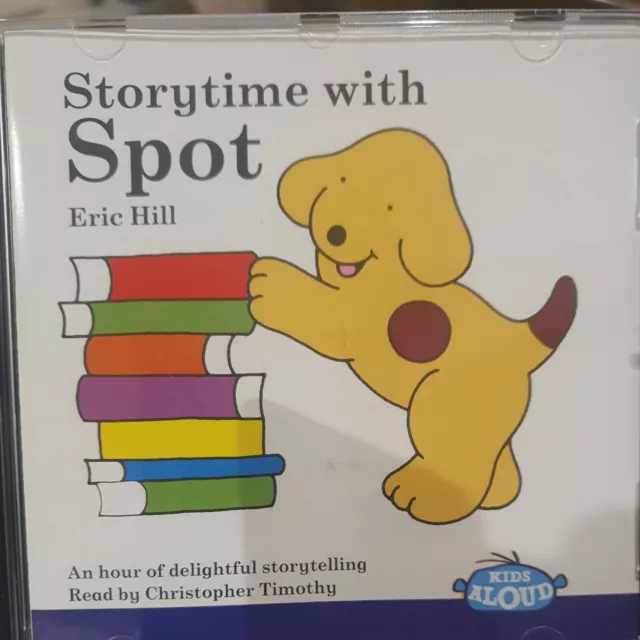 Storytime With Spot Cd Eric Hill Tv Show Audio Books Read By Christopher Timothy