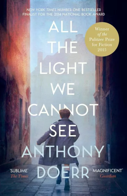 All the Light we Cannot See: The Breathtaking World Wide Bestseller BRANDNEW