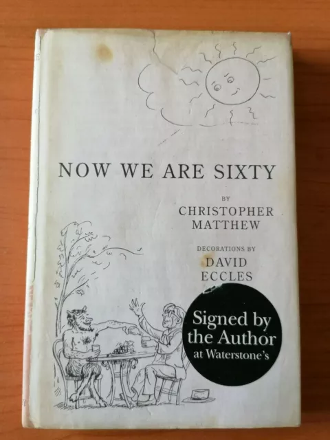 Christopher Matthew - Now We Are Sixty- Signed - 1999