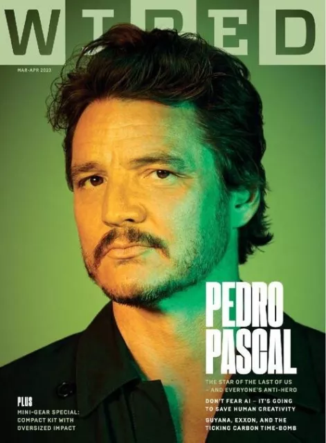 Wired UK Magazine March/April 2023 - Featuring Pedro Pascal