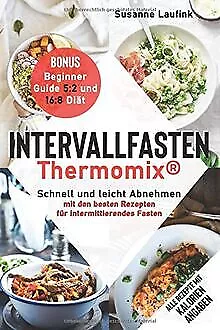 Intervallfasten Thermomix®: Schnell und leicht Ab... | Buch | Zustand akzeptabel