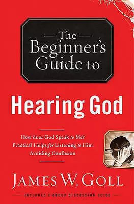 BEGINNERS GUIDE TO HEARING GOD THE; Beginne- NO AUTHOR, 9780830746118, paperback