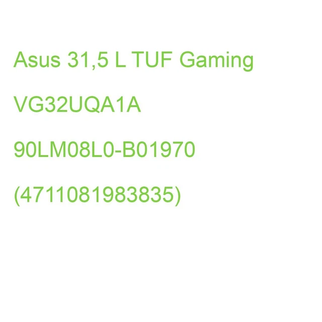 Asus 31,5 L TUF Gaming VG32UQA1A 90LM08L0-B01970 (4711081983835)