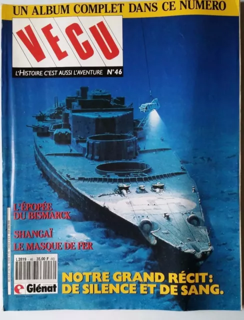 VECU n°46 de 1991; Pour amateur d'histoire et de B.D./ Epopée du Bismarck