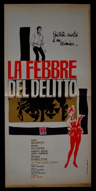 LOCANDINA LA FEBBRE DEL DELITTO mary murphy frank silvera george ...