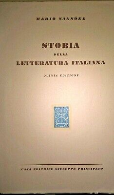 STORIA DELLA LETTERATURA ITALIANA M. SANSONE Editrice Principato 1950